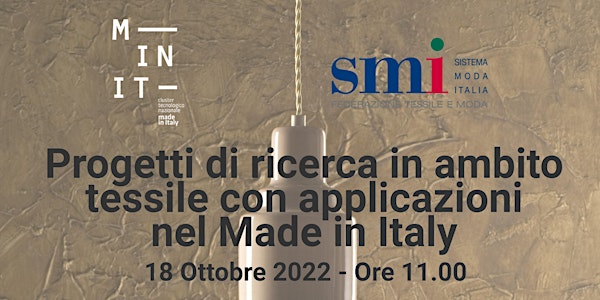 Progetti di ricerca in ambito tessile con applicazioni nel Made in Italy