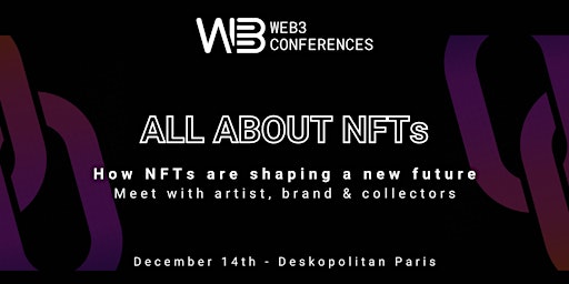 Web3 Conferences Paris | All about NFTs