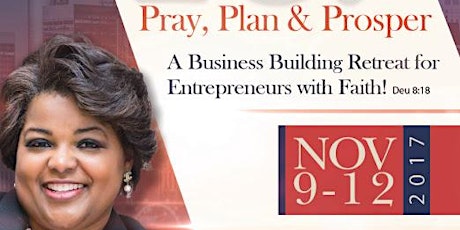 P3: Pray, Plan and Prosper - A Business Building Retreat hosted by Robin Ware primary image