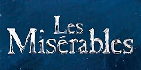 Les Miserables with the Detroit Spartans! ($96 per ticket) 1/3/23