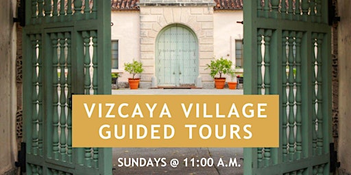 Imagem principal do evento Vizcaya Village Guided Tour
