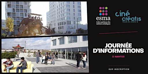 Journées d'informations ESMA & CinéCréatis Nantes - 2022/2023