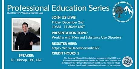 Professional Education Series: Working with Men and Substance Use Disorders