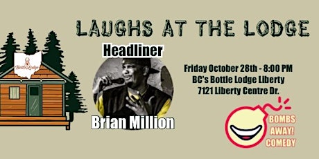 Laughs at the Lodge 10/28 - Brian Million