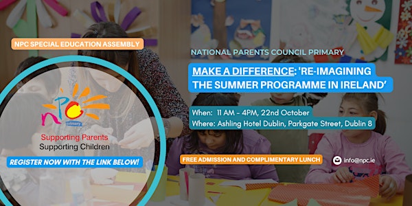 Reimagining the Summer Programme: NPC Special Education Needs Assembly