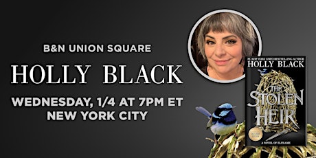 Holly Black celebrates THE STOLEN HEIR at Barnes & Noble - Union Square