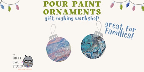 Pour Paint Ornaments Workshop