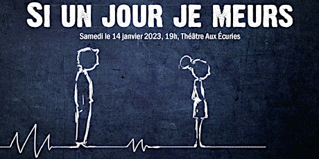 Hauptbild für Projection de la captation de la pièce « Si un jour je meurs  »