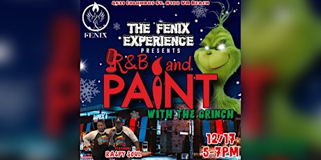 R&B and Paint™️ presents Christmas w/the Grinch  Glow  n Paint at APEX!