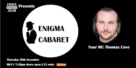 Events Managed presents ENIGMA CABARET primary image
