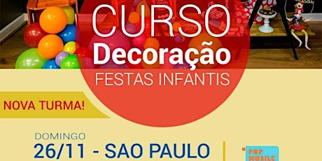 Imagem principal do evento Curso de decoração de festas infantis - Passo a Passo para um Case de Sucesso em SP