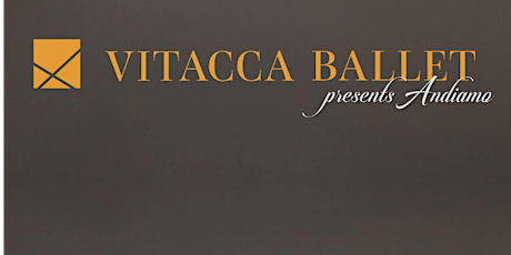 Vitacca Ballet presents Andiamo