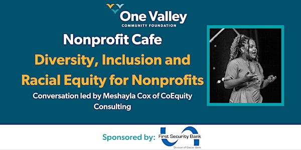 Nonprofit Cafe // Diversity, Inclusion and Racial Equity for Nonprofits