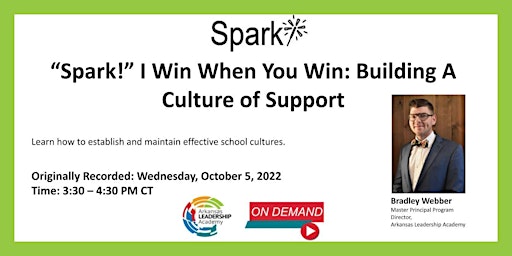 Hauptbild für "Spark!" I Win When You Win: Building a Culture of Support - On Demand