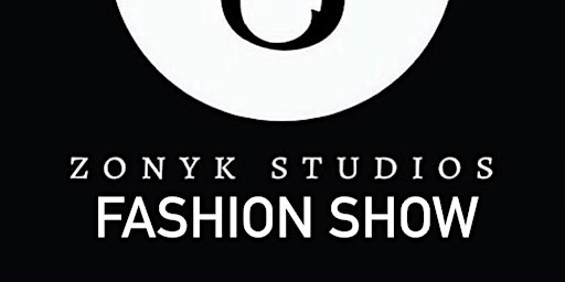 Zonyk Studios Fashion Show