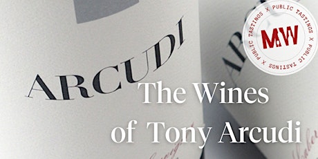 The Wines of Tony Arcudi