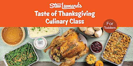 Taste of Thanksgiving Culinary Class for Toddlers