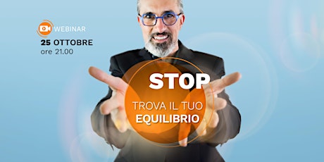 Immagine principale di STOP - TROVA IL TUO EQUILIBRIO 