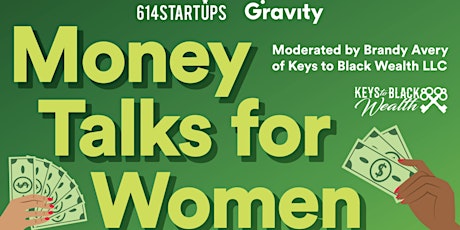 614 Startups Presents: Money Talks for Women