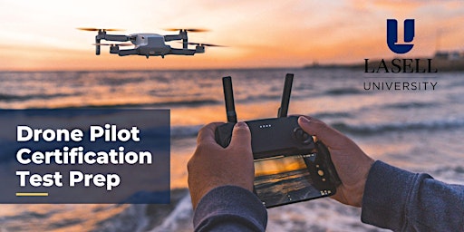 Drone Pilot Certification Test Prep 2022 - 2023
