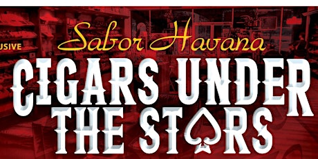 SABOR HAVANA CIGARS UNDER THE STARS
