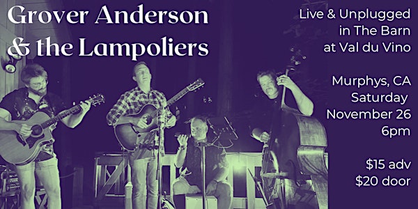 Grover Anderson & the Lampoliers Unplugged in The Barn at Val du Vino