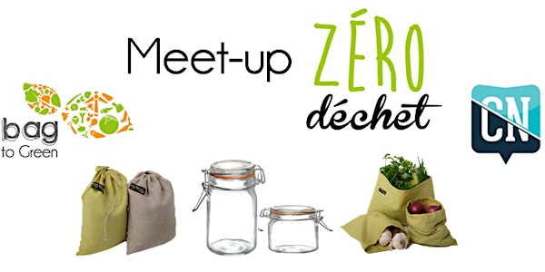 Meet-up Zéro Déchet 2
