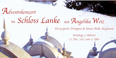 Hauptbild für Adventskonzert 17 Uhr im Schloss Lanke