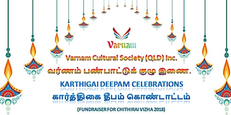 Varnam Cultural Society (QLD) - Karthigai Deepam Celebrations!  primary image
