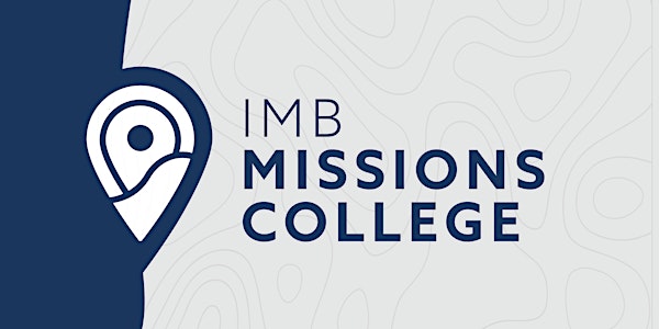 IMB Missions College