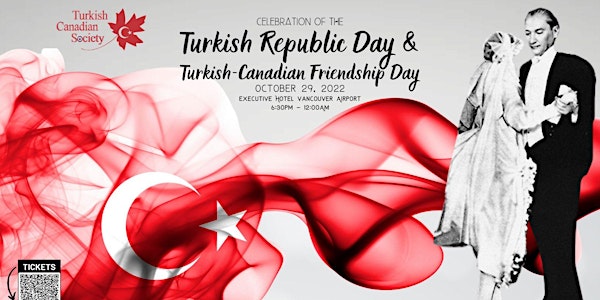 Celebration of the Turkish Republic Day and the Turkish-Canadian Friendship