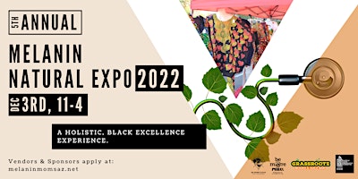 Fifth Annual: Melanin Natural Expo 2022