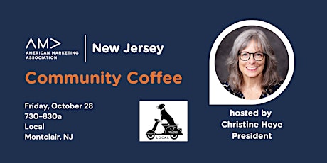 Community Coffee:  Montclair, NJ - October 28