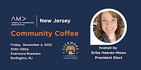 Community Coffee: Burlington, NJ - November 4 - Postponed