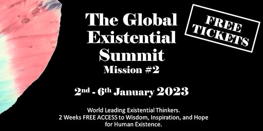 The Global Existential Summit - Mission #2