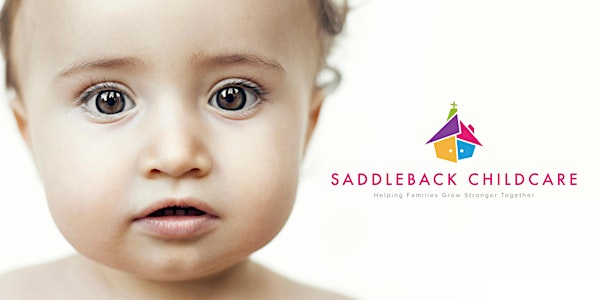 Saddleback Childcare - “Raising Moms" Spring 2018