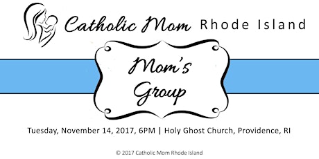 Catholic Moms Group- Rhode Island 