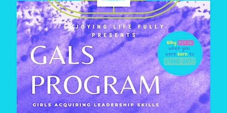GALS (Girls Acquiring Leadership Skills) - Teens
