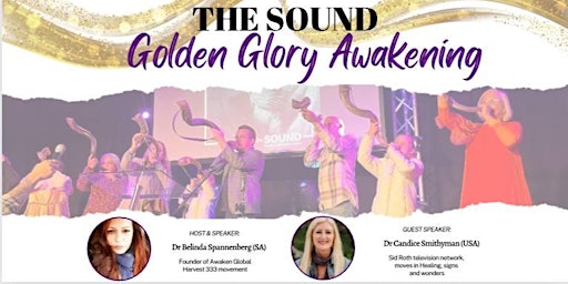 The Sound: Golden Glory Awakening