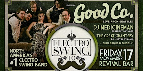 Electro Swing TO ~ La Moustache! ~ featuring Good Co. (Seattle) primary image