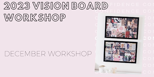 2023 Vision Board Workshop