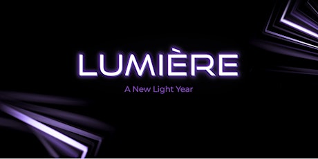 Lumière ~ Info presentation + Launch primary image