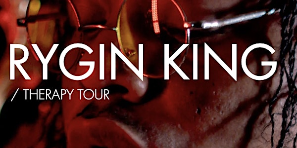 Rygin King: Therapy Tour