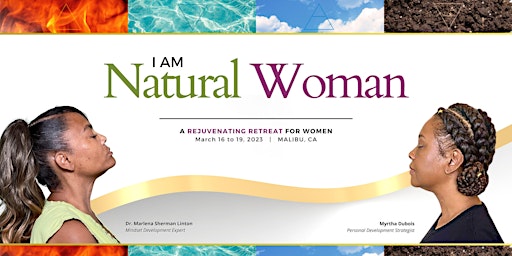 I AM Natural Woman Retreat