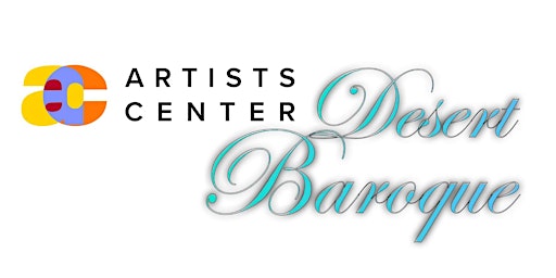 Desert Baroque Single Concert Tickets: 2022-2023 Season - "The Art of Time"