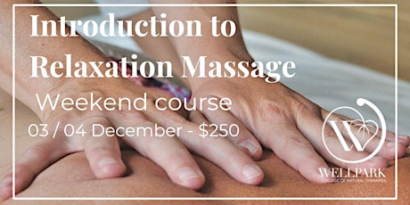 Learn Relaxation Massage - Weekend Course