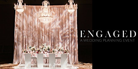 Engaged: A Wedding Planning Event primary image