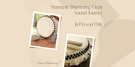 Shamanic Drumming Circle Sound Journey