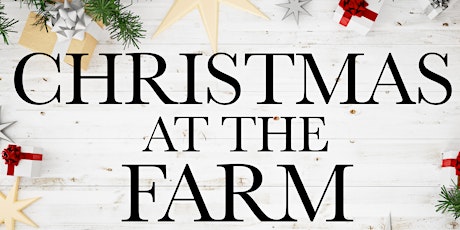 2nd Annual Christmas at the Farm