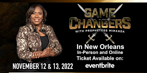 ONLINE OPTION: Game Changers with Prophetess Miranda -ALL Sessions Included primary image
